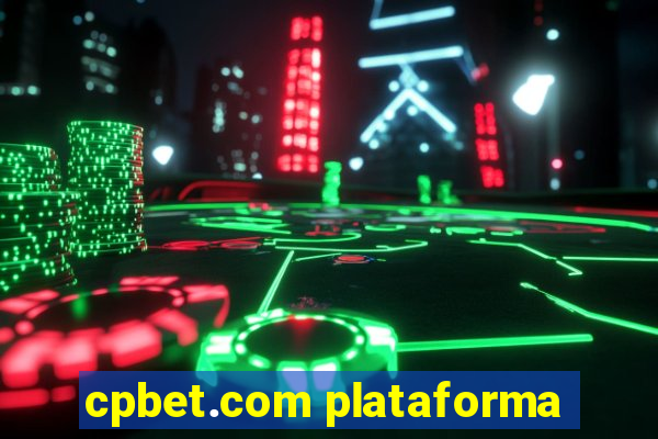 cpbet.com plataforma